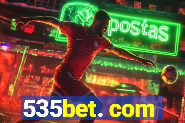 535bet. com